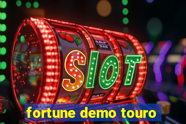 fortune demo touro